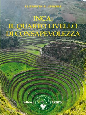 cover image of Inca--il quarto livello di consapevolezza